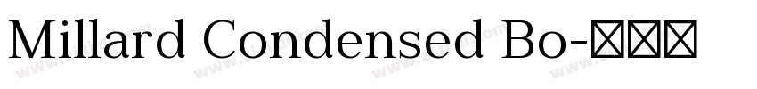 Millard Condensed Bo字体转换